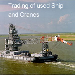 Trading of used ships and cranes